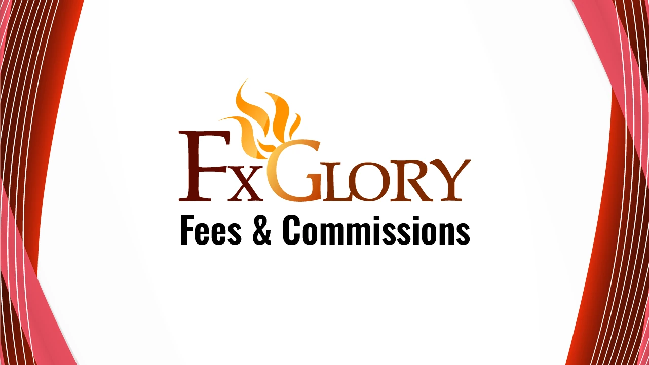 FXGlory Fees for 2024